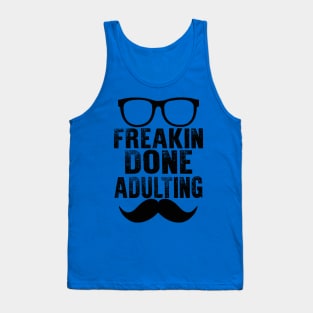 Freaking Done Adulting Tank Top